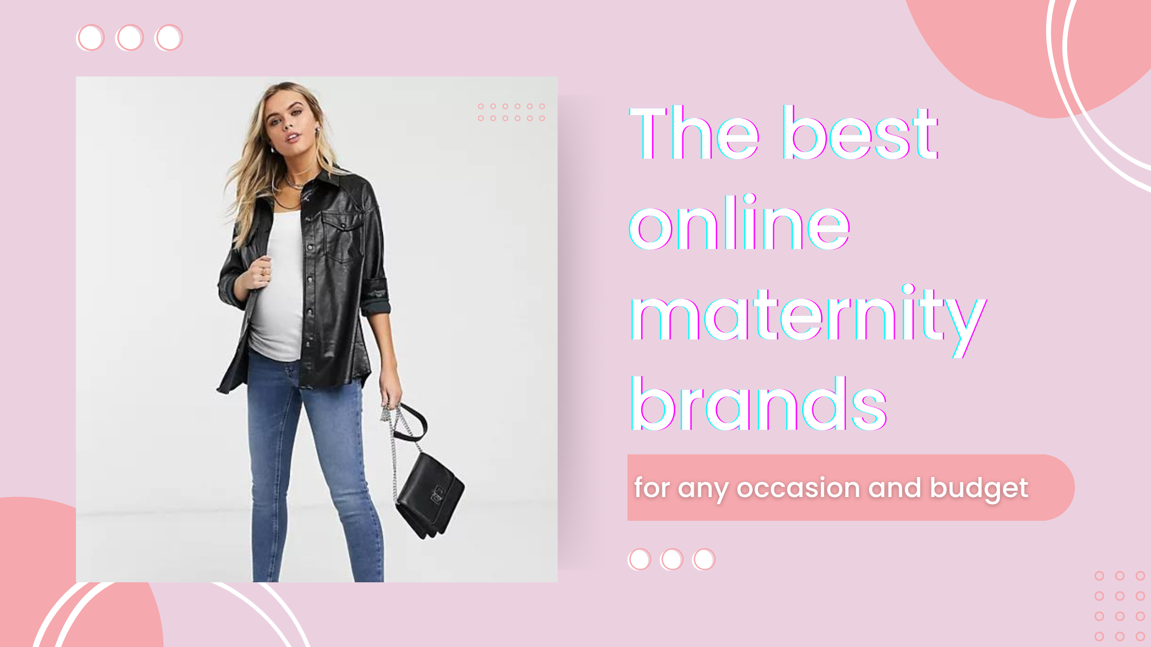 The best online maternity brands for every occasion and budget All