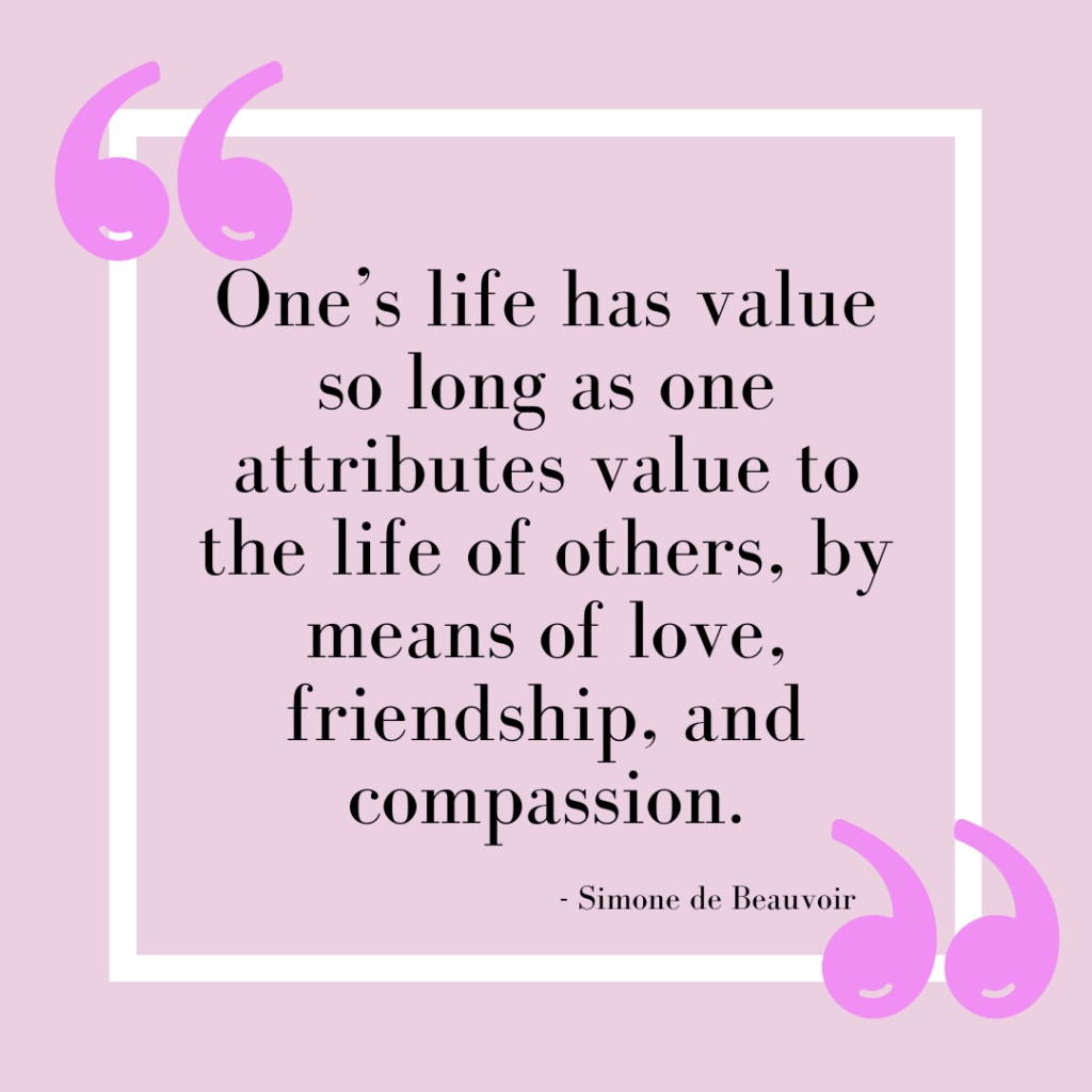 Simone de Beauvoire quote about life's value